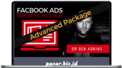 Ben Adkins – Facebook Ads Backpack Guide Advanced