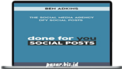Ben Adkins – Media Agency DFY Social Posts