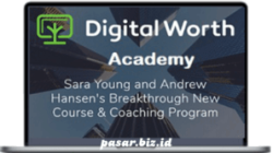 Andrew Hansen & Sara Young - Digital Worth Academy