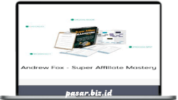 Andrew Fox and Peter Parks - Super Affiliate Mastery