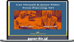 Cat Howell & Jesse Elder – Time Piercing 101