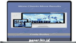 Cody Butler – More Clients More Results