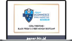 Ezra Firestone - Black Friday-Cyber Monday Holiday Bootcamp