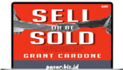 Grant Cardone - Sell or Be Sold