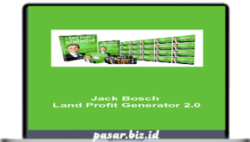 Jack Bosch – Land Profits Generator 2.0