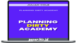 Julian Cole - Planning Dirty Academy