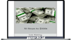 Lee Kenny - 10 Steps to $100k