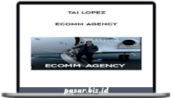 Tai Lopez – Ecomm Agency