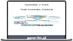Tanner J Fox - Funnel Force