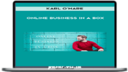 Karl O'Hare - Online Business In A Box