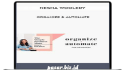 Nesha Woolery - Organize & Automate
