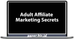 Benjamin Fairbourne - Adult Affiliate Marketing Secrets