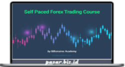 Billionaires Academy – Self Paced Forex Trading Course
