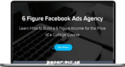 Billy Willson - 6 Figure Facebook Ads Agency