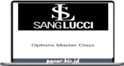 Bryan Wiener & Sang Lucci – Options Masters Class