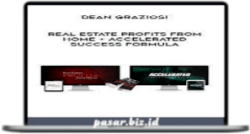 Dean Graziosi – Real Estate Profits From Home + Accelerated Success Formula