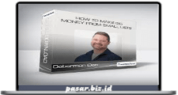 Doberman Dan – How To Make Big Money From Small Lists