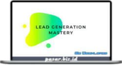 Eric Preston & Yashu Sharma - Lead Generation Mastery