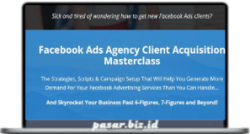 Facebook Ads Agency Client Acquisition Masterclass