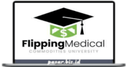 Flipping Medical Commodities University