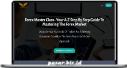 Forex Master Class - Your A-Z Step By Step Guide To Mastering The Forex Market