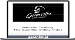 Guerrilla Trading - The Guerrilla Online Video Course
