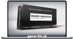 Mark Manson - Overcome Anxiety