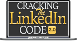Melonie Dodaro - Cracking The LinkedIn Code 2.0