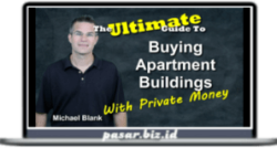 Michael Blank - The Ultimate Guide to Buying Apartment Buildings with Private Money