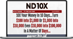 ND10X – 10X Your Money In 10 Days Trading System
