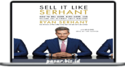 Ryan Serhant - Sell It Like Serhant
