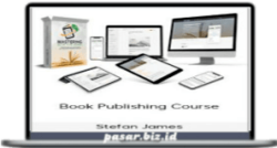 Stefan James – Book Publishing Course