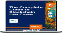 The Complete Guide to Blockchain Use Cases