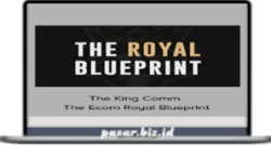 The King Comm – The Ecom Royal Blueprint