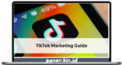 TikTok Marketing - The Ultimate Guide for Beginners