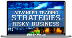 TradeSmart University – Advanced Trading Strategies – Risky Business